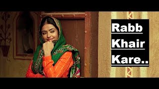 Rabb Khair Kare DAANA PAANI  Prabh Gill  Shipra Goyal  Lyrics  Latest Punjabi Songs 2018 [upl. by Eycal]