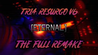 TRIA RESURGO V6 THE FULL REMAKE \\ by The TRIA Team ETERNAL  ITS FINALLY HERE TRIAos [upl. by Ailyt]