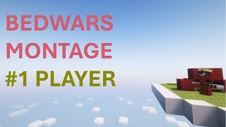 BEDWARS MONTAGE1 PLAYER [upl. by Roane812]