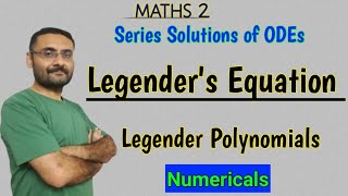 Legendres Equation  Legendre Polynomials  Numericals  Series solution of ODEs  Maths [upl. by Keslie]