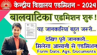 Kendriya Vidyalaya AdmissionKVS Admission 202425 KVS Balvatika Admission Online form date 202425 [upl. by Hauck]