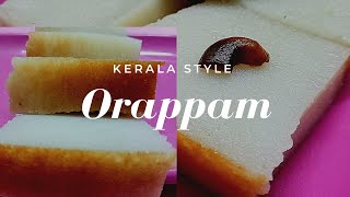 Orappam recipe  Orappam traditional way  Kerala authentic snack  Trivandrum style orappam [upl. by Htiekel]