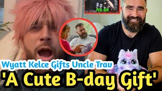 quotUncle Travis Best Birthday Gift Ever Wyatts Heartwarming Surprise and a Taylor Connectionquot [upl. by Dawaj233]