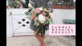 HOW TO MAKE A WEDDING BOUQUET  Summer Inspired [upl. by Tj]