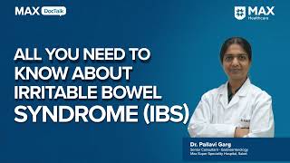 Irritable Bowel Syndrome Symptoms amp Management │ Dr Pallavi Garg │ Max Hospital Saket [upl. by Naujtna967]