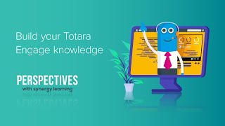 Build your Totara Engage Knowledge  PERSPECTIVES by Synergy Learning [upl. by Yung552]