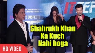 Shahrukh Khan Ka Kuch Nahi Hoga  Karan Johar  Ittefaq Movie Press Conference [upl. by Pudendas]