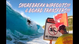 CRAZY SHORE BREAKS AND BOARD TRANSFERS [upl. by Idas]