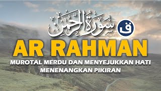 SURAH AR RAHMAN MERDU MENYEJUKKAN HATI  ZAIN ABU KAUTSAR [upl. by Gilman]