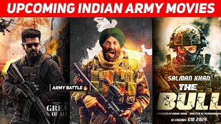 Top 10 Upcoming Indian Army Battle Movies In Hindi  Fouji films  Upcoming Best War Action Movies [upl. by Dry946]