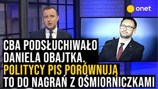 CBA podsłuchiwało Obajtka Politycy PiS przytaczają historię nagrań z lokalu quotSowa i Przyjacielequot [upl. by Theall]