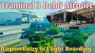 Terminal 3 delhi airport domestic departure  Entry gate to flight bording complete information [upl. by Bluefield820]