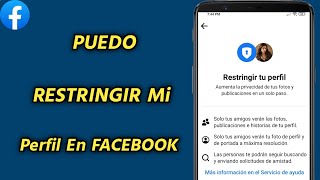 Cómo PUEDO RESTRINGIR Mi Perfil En FACEBOOK  Bloquear mi PERFIL de FACEBOOK Nueva actualización [upl. by Griffin680]