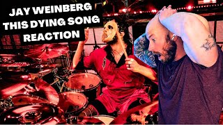 Drummer Reacts To  JAY WEINBERG SLIPKNOT  THE DYING SONG FIRST TIME HEARING [upl. by Abroms]