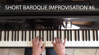 baroque piano improvisation 6 [upl. by Boggers]