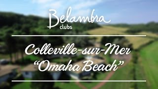 Club de vacances Belambra CollevillesurMer « Omaha Beach »  Normandie plage mer [upl. by Enialehs804]