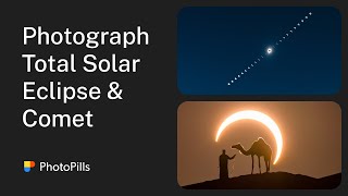 How to Photograph the Total Solar Eclipse on April 8th 2024 And Comet 12PPonsBrooks [upl. by Annawot]