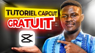 TUTORIEL CAPCUT  MONTAGE VIDEO COMPLET  GUIDE ULTIME [upl. by Furey]