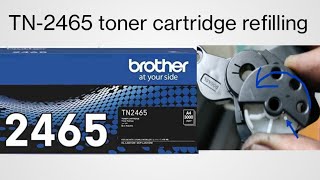 How to Reset a Brother Toner  DCPL2531DW  TN2465 Toner cartridge refilling HLL2351DW [upl. by Iramaj]