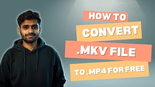 How to Convert MKV to MP4 for Free Develop Your Own Code [upl. by Gorlicki]