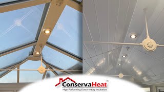 ConservaHeat Conservatory Roof Insulation system [upl. by Winny472]