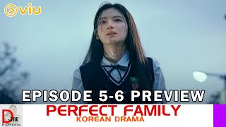 Perfect Family Episode 56 Preview  Sun Hui is gripped by anxiety and fear [upl. by Chicky]