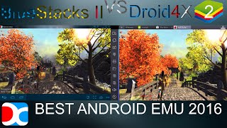 BlueStacks 2 VS Droid4X  Best Android Emulator 2016 [upl. by Niggem728]