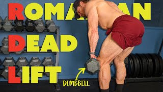 Dumbbell Romanian Deadlift Exercise Tutorial  Superior Strength In Your Posterior Parts [upl. by Dieterich]