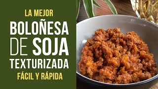 Sojañesa 🍝Salsa BOLOÑESA 😍de SOJA TEXTURIZADA de MERCADONA FÁCIL Y RÁPIDA Receta Cocina Vegana [upl. by Adialeda595]