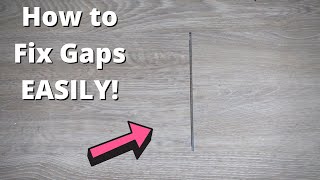 How to Fix Gaps in Flooring Laminate LVP Engineered wood [upl. by Aelam670]