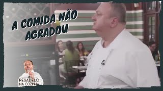 A Comida não agradou  Pesadelo na Cozinha [upl. by Kassandra]