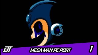 Mega Man PC Port [upl. by Latihs]