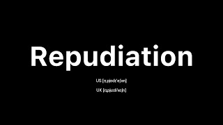 How to Pronounce Repudiation 🇺🇸 American English vs 🇬🇧 British English [upl. by Diego]