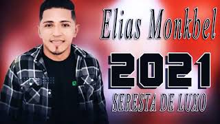 ✅ ELIAS MONKBEL ✅ CD COMPLETO ATUALIZADO 2021 [upl. by Hanala331]