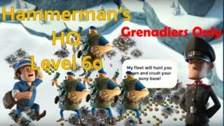 How to Beat Hammermans HQ Level 60  Grenadiers Only  Hammermans HQ lvl 60 Walkthrough [upl. by Tamqrah104]