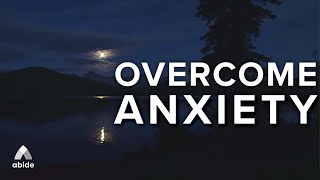 Overcome Anxiety Be Refreshed In Gods Word Tonight  Guided Meditation [upl. by Ahsemal539]