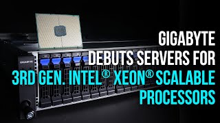 GIGABYTE Debuts Servers for 3rd Gen Intel® Xeon® Scalable Processors [upl. by Aneladdam]