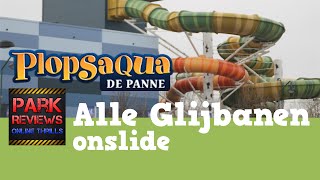 Alle glijbanen onslide  Plopsaqua De Panne 2015  ParkReviews [upl. by Hutner]