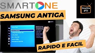 O Segredo Revelado Instalando SmartOne na TV Samsung Antiga de Forma Rápida e Fácil [upl. by Gardell77]