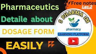 ।। Dosage forms ।। Pharmaceutics 1st semester easynotes easyvediolecture [upl. by Saltsman194]