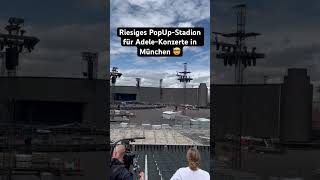 PopUpStadion für AdeleKonzerte in München [upl. by Atiloj]