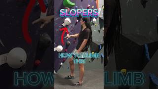 How To Climb The TOUGHEST Climbing Holds Slopers [upl. by Amora]