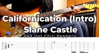 Californication Intro Slane Castle Red Hot Chili Peppers Guitar Cover with TAB [upl. by Lesya]