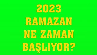 2023 Ramazan Ayı Ne Zaman Başlıyor Ramazan Bayramı tatili kaç gün olacak [upl. by Aleinad892]