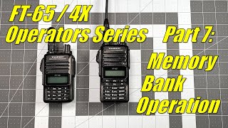 FT65  FT4X Operators Series Part 7  Allocating a memory channel to a memory bank [upl. by Ainsley]