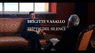 Brigitte Vasallo Tríptic del silenci [upl. by Alak]