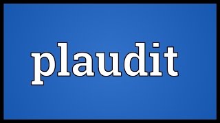 Plaudit Meaning [upl. by Eugenie988]