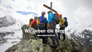 Wir lieben die Berge  der Deutsche Alpenverein DAV [upl. by Airdnahc836]