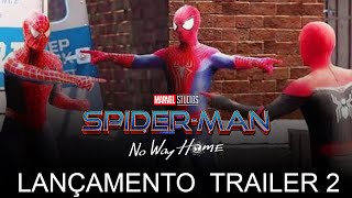 HOJE SAI ESPERANDO TRAILER 2 HOMEM ARANHA 3 NO WAY HOME  SpidermanNoWayHome Trailer2 Dublado [upl. by Zins]