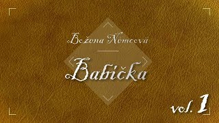 Božena Němcová  Babička Audiokniha vol 1 [upl. by Creamer]